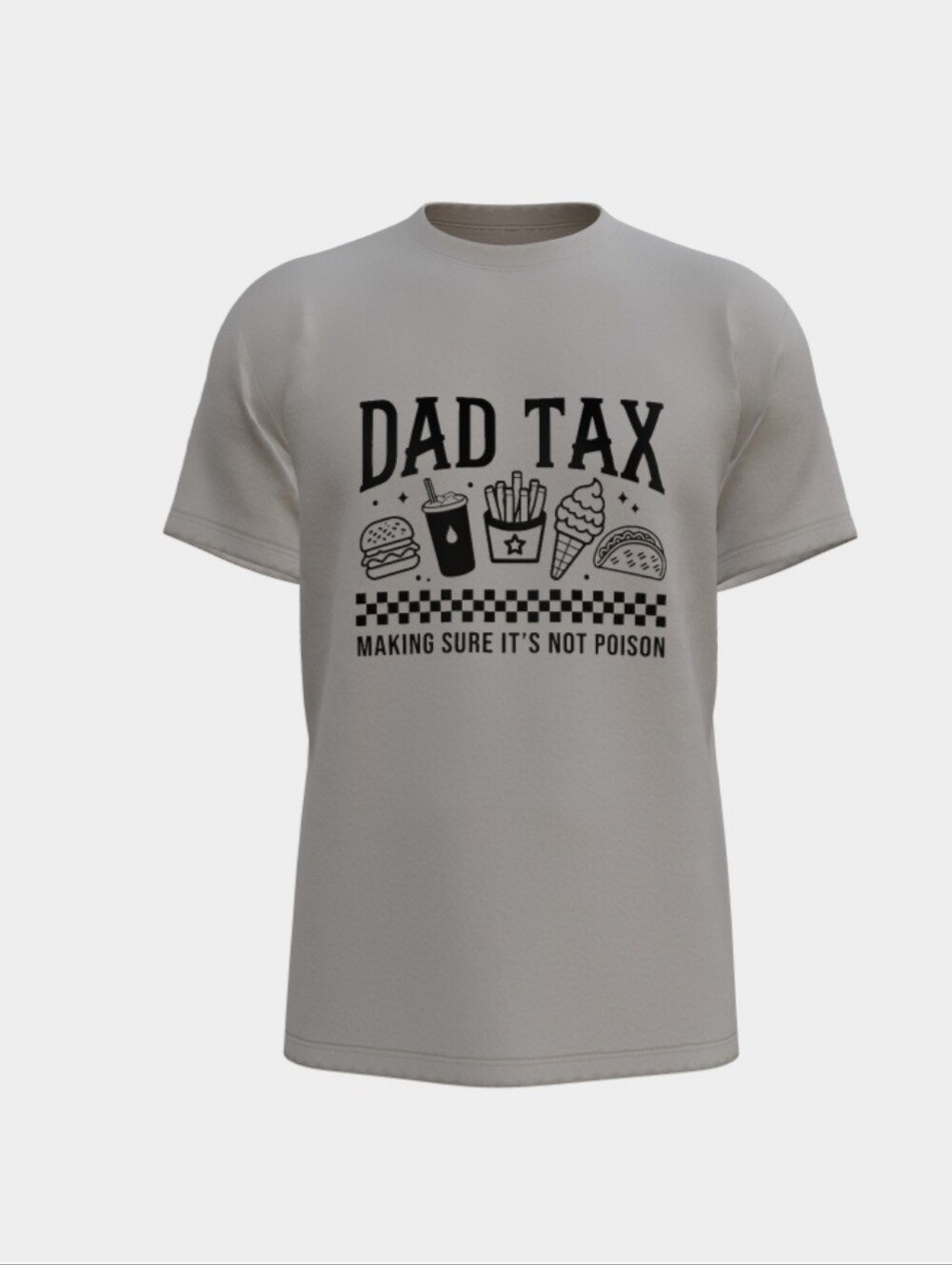 Dad Tax T-Shirt